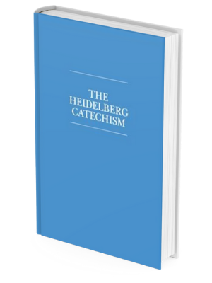 The Heidelberg Catechism